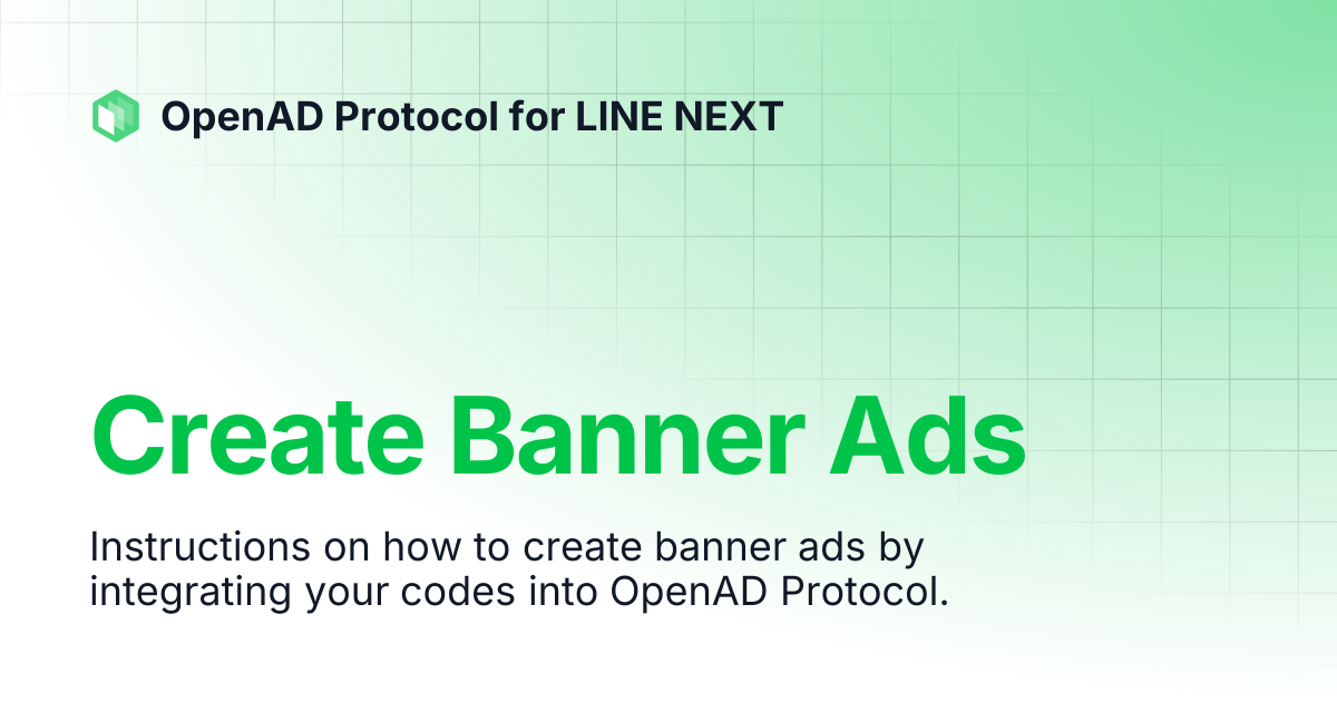 Create Banner Ads | OpenAD Protocol for LINE NEXT